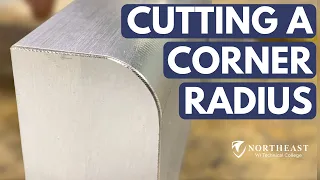 How to Cut a Radius on the Corner of a Part - Programming Technique