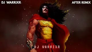 Aarambh Hai Prachand - DRILL 🗡️ | DJ Warrixr , After Remix