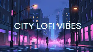 City Lofi Hip Hop Mix [hip hop beats to study/relax to]