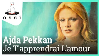 Ajda Pekkan - Je T'apprendrai L'amour