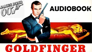 James Bond 007 Goldfinger Free Full Length Audiobook dramatized old radio show