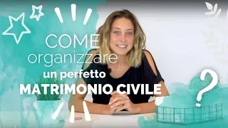 Come organizzare un MATRIMONIO CIVILE ✨Suggerimenti e idee