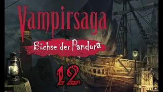 Sie Rannte weg 🦇Vampire Saga 1🦇 - Die Büchse der Pandora 012 [HD][GER]