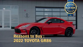 Reasons to Buy 2022 Toyota GR86