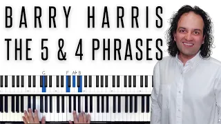 The 5 and 4 Phrases for Improvisation - Barry Harris