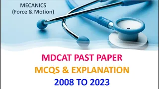 MDCAT physics Past paper (2008 to 2023) Force & Motion (Mechanics) #physics #mdcat #mdcatpastpapers