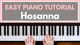 Hosanna - Hillsong (Piano Tutorial)