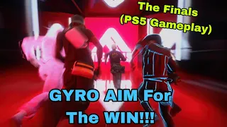 Gyro Aim & The Finals Is Too Much FUN! - [PS5] NO Aim Assist - Very Little Right Stick Used