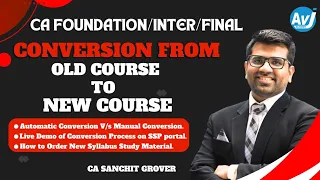 Conversion from CA Old Course to New Course | May 24 | Live Demo on SSP Portal