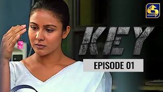 Key || කී  || Episode 01  ll 18th November 2022