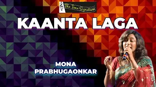 KAANTA LAGA I MONA KAMAT PRABHUGAONKAR I THE TIME SIGNATURE