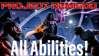 Project Demigod (All Abilities)