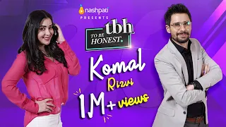 To Be Honest 3.0 | Komal Rizvi | Tabish Hashmi | Full Episode | Nashpati Prime