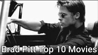 Top 10 Movies of Brad Pitt