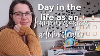 Day in the life of a HR Administrator // vlog ♥