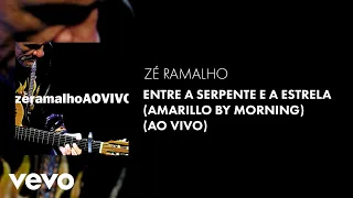 Entre a Serpente e a Estrela (Amarillo By Morning) [Ao Vivo 2005] (Áudio Oficial)