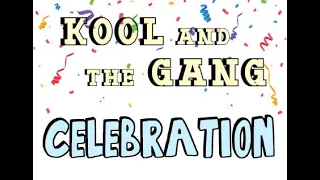 Celebration by Kool and the Gang