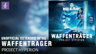 World of Tanks Waffenträger: Projekt Hyperion Unofficial Extended Intro