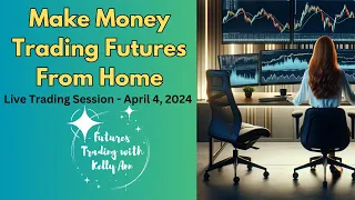 $6625 Profit Today Trading Futures.  NY Session Live Trades - 4/4/2024