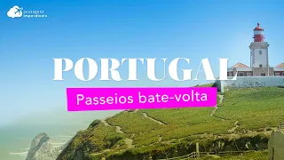 6 passeios para seu ROTEIRO EM PORTUGAL