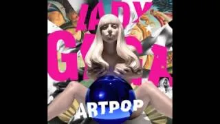 Swine HQ Studio Extended Version Lady Gaga ARTPOP