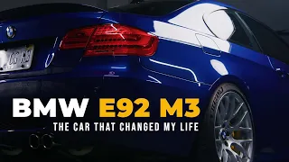 The E92 M3 - The Car That Changed My Life