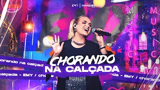 Chorando na Calçada - EMY - Miyazato Play | @emycantora