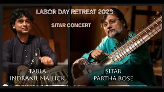 Labor Day Retreat - Sitar Concert: Partha Bose on Sitar, Indranil Mallick on Tabla | Vedanta DC