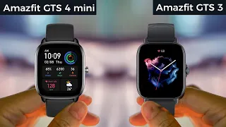 Amazfit GTS 4 Mini Vs Amazfit GTS 3 : Making the Smart Choice for Your Wrist