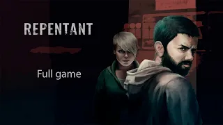 Repentant - Full game (без комментариев)