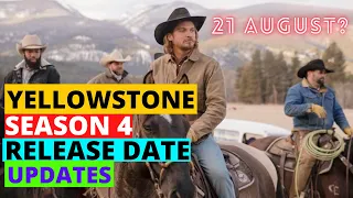 Yellowstone Season 4 Release Date Updates: Will Yellowstone Season 4 Air in August 2021