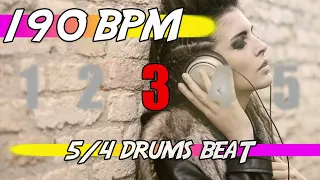 ✅ 190 BPM - 5/4 Drums Beat 🥁 Ten minutes backing track