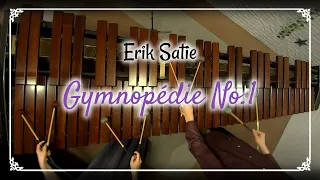 Erik Satie－Gymnopédie No.1「ジムノペディ　第１番」【Marimba】