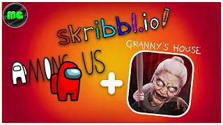 🔴Join us! Granny's House + Among Us + Skribble.io Gameplay | Manguni Gamer