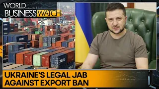 Ukraine plans lawsuit against Poland, Hungary, & Slovakia | World Business Watch