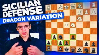 HOW TO PLAY Sicilian Defense DRAGON Variation by Grandmaster Anish Giri