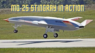 Boeing MQ-25 Stingray in Action and Flight Tests