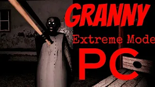 Granny Extreme Nightmare Mode PC Version