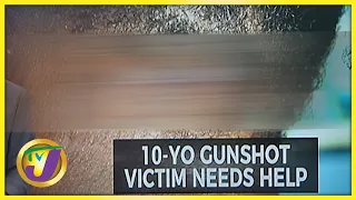 10 Yr Old Gunshot Victim Need Help | TVJ News - Nov 24 2021