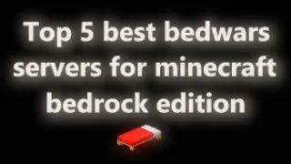 Top 5 best bedwars servers for Minecraft Bedrock edition