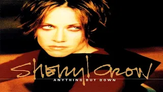 Sheryl Crow ‎– Anything But Down (Subtitulado Español)