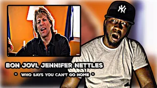 FIRST TIME HEARING! Bon Jovi, Jennifer Nettles - Who Says You Can't Go Home | REACTION