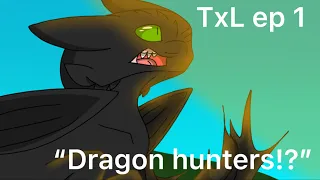 toothless x Light fury season 1episode 1 “Dragon hunters!?”