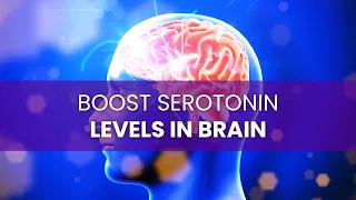 Boost Serotonin Levels in Brain - Healing Nerves Cells, Heal & Repair Nerve Damage - Binaural Beats