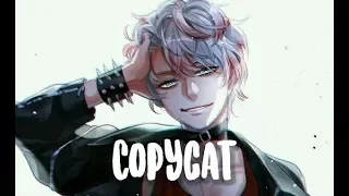 「Nightcore」→ COPYCAT (Male Version)