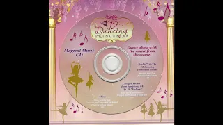 Barbie - "Barbie™ in The 12 Dancing Princesses Theme" (Official Audio)