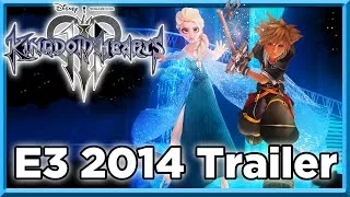 Kingdom Hearts 3 E3 2014 Trailer | KH3 Top 5 Musts - Frozen, New Worlds, Utada, Release Date & More