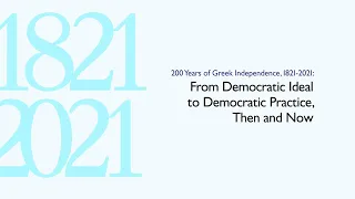 200 Years of Greek Independence, 1821-2021