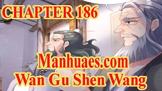 Wan Gu Shen Wang Chapter 186 [English Sub] | MANHUAES.COM
