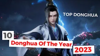 10 Donghua (Anime China) Terbaik  Tahun 2023 || Donhua Of The Year 2023 #donghua #Donghuaterbaik2023